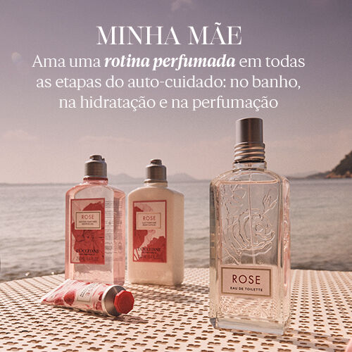 Foto com produtos da linha Rosas e texto 'Minha mãe ama uma rotina perfumada em todas as etapas do auto-cuidado: no banho, na hidratação e na perfumação'